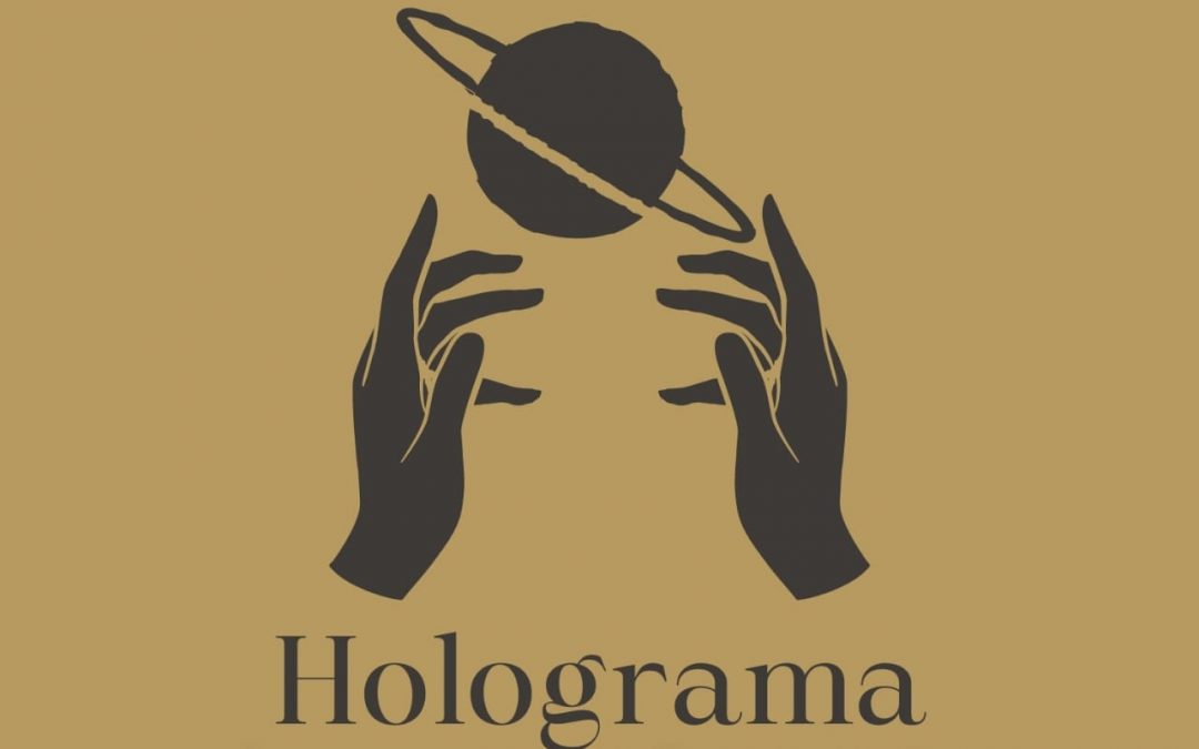 Holograma – Livre pensar, livre sentir